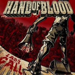 Hand Of Blood : Last Call